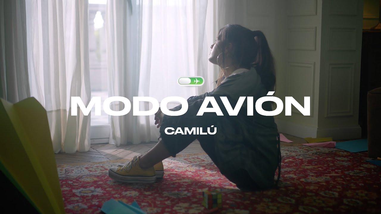 CAMILÚ | Modo Avión [Official Video]