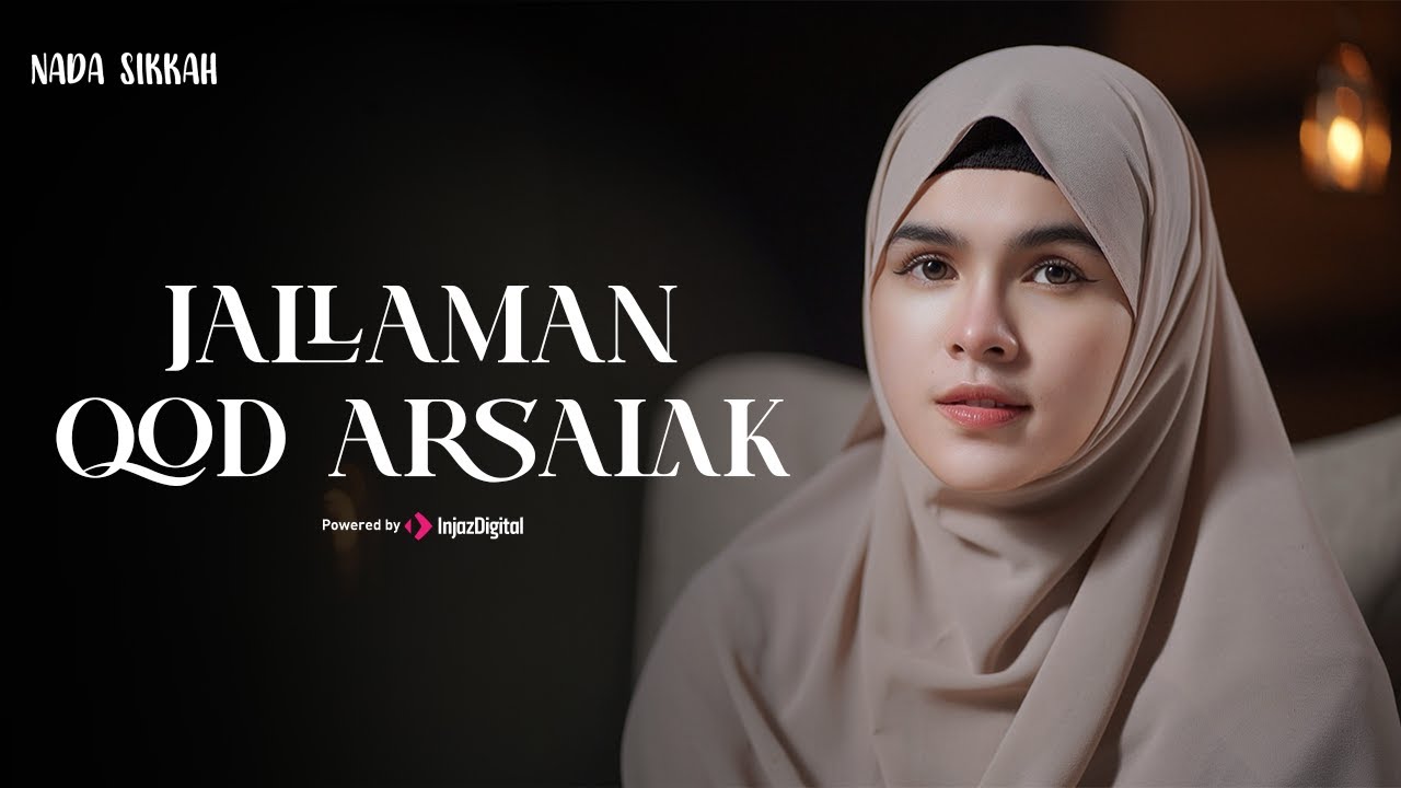 JALLAMAN QOD ARSALAK | NADA SIKKAH