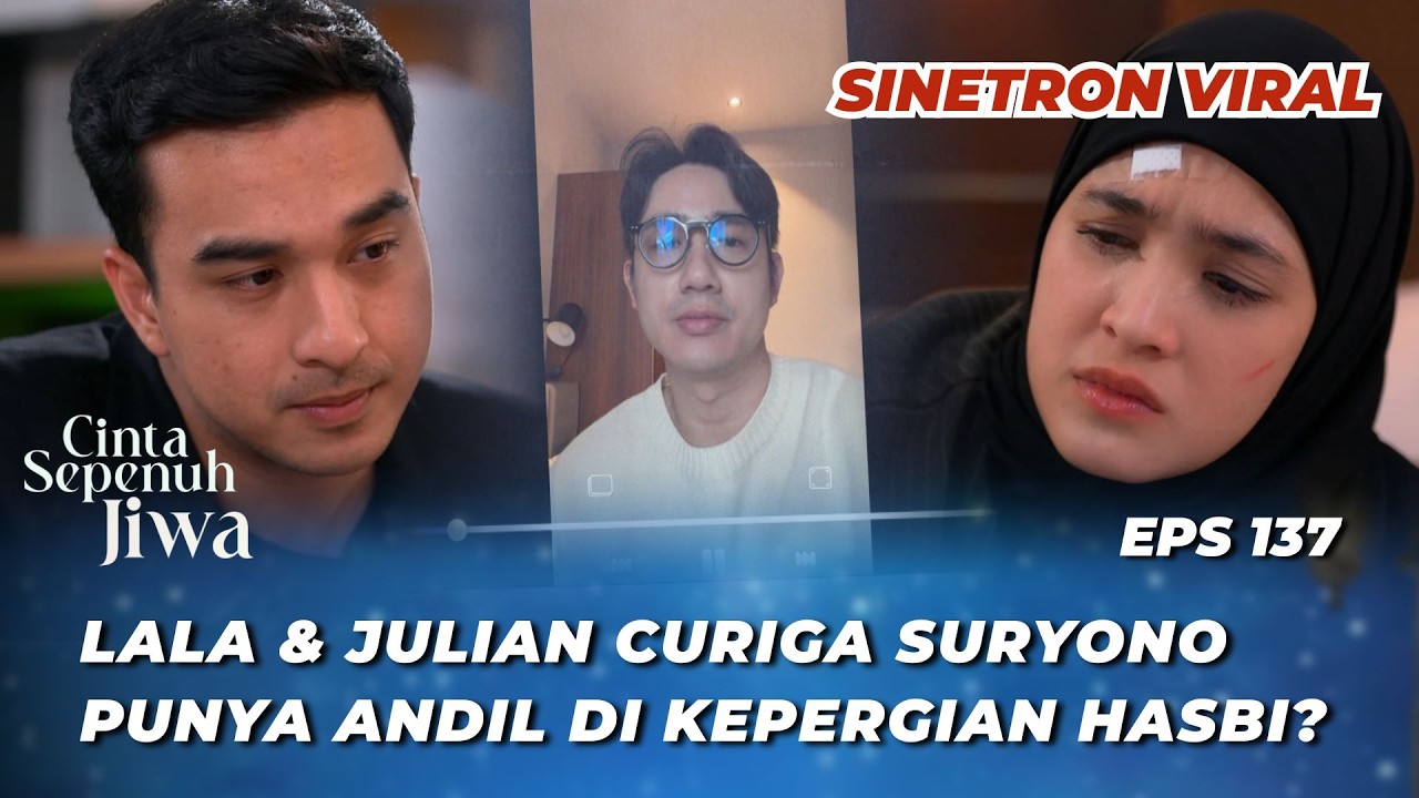 CINTA SEPENUH JIWA EPS 137: LIDYA SYOK‼️ SURYONO YANG M3MBUNUH ALMARHUM SUAMINYA? -Cut Syifa,Ibrahim
