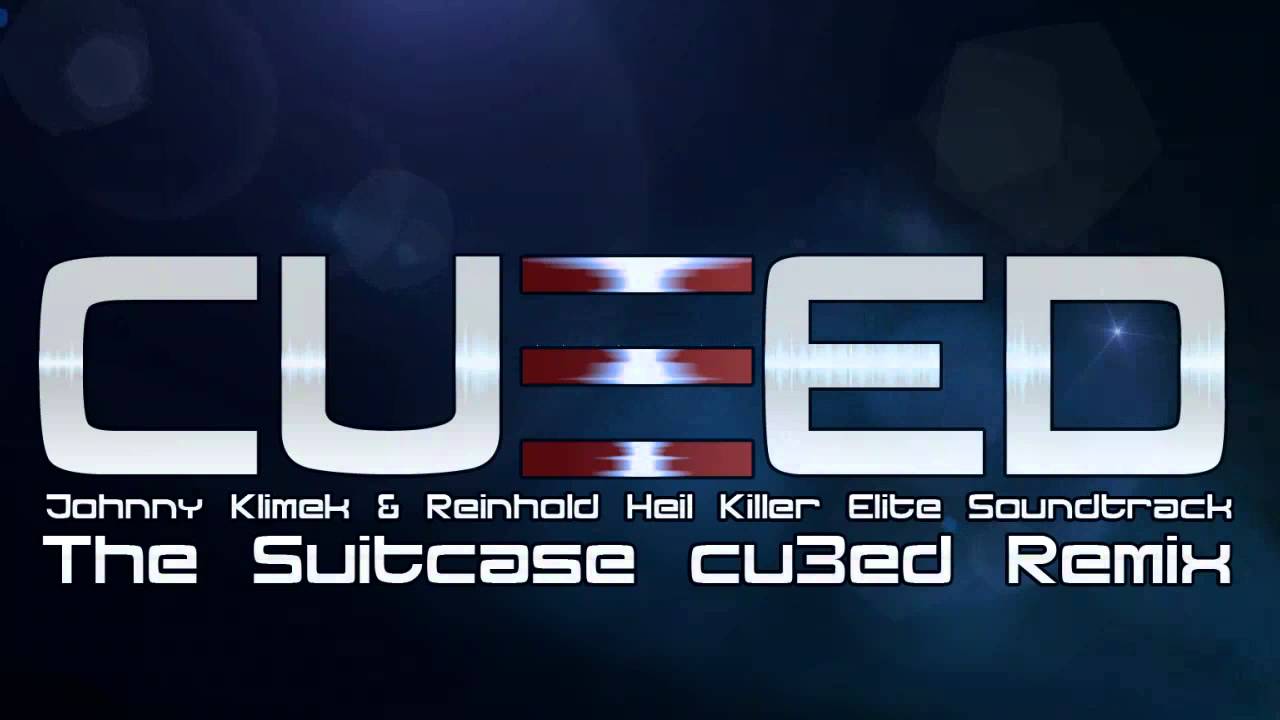 cu3ed - The Suitcase cu3ed Remix  - Johnny Klimek & Reinhold Heil - Killer Elite Soundtrack