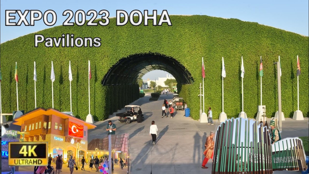 EXPO 2023 | International Pavilions #qatar #4k #expo2023 | Al Bidda park | Doha, Qatar.