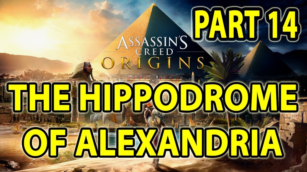Assassin's Creed: Origins Ancient Egypt The Hippodrome Of Alexandria Tour - Part 14