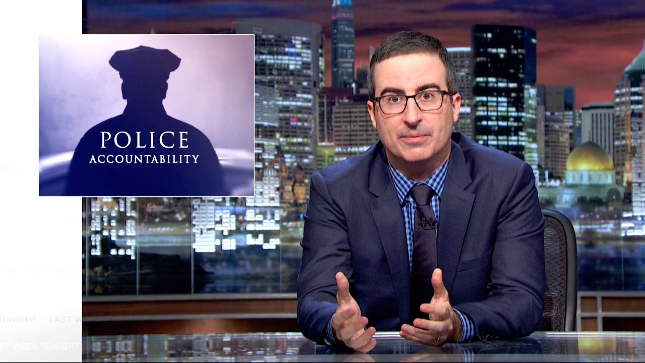 Police Accountability: Last Week Tonight with John Oliver (HBO)