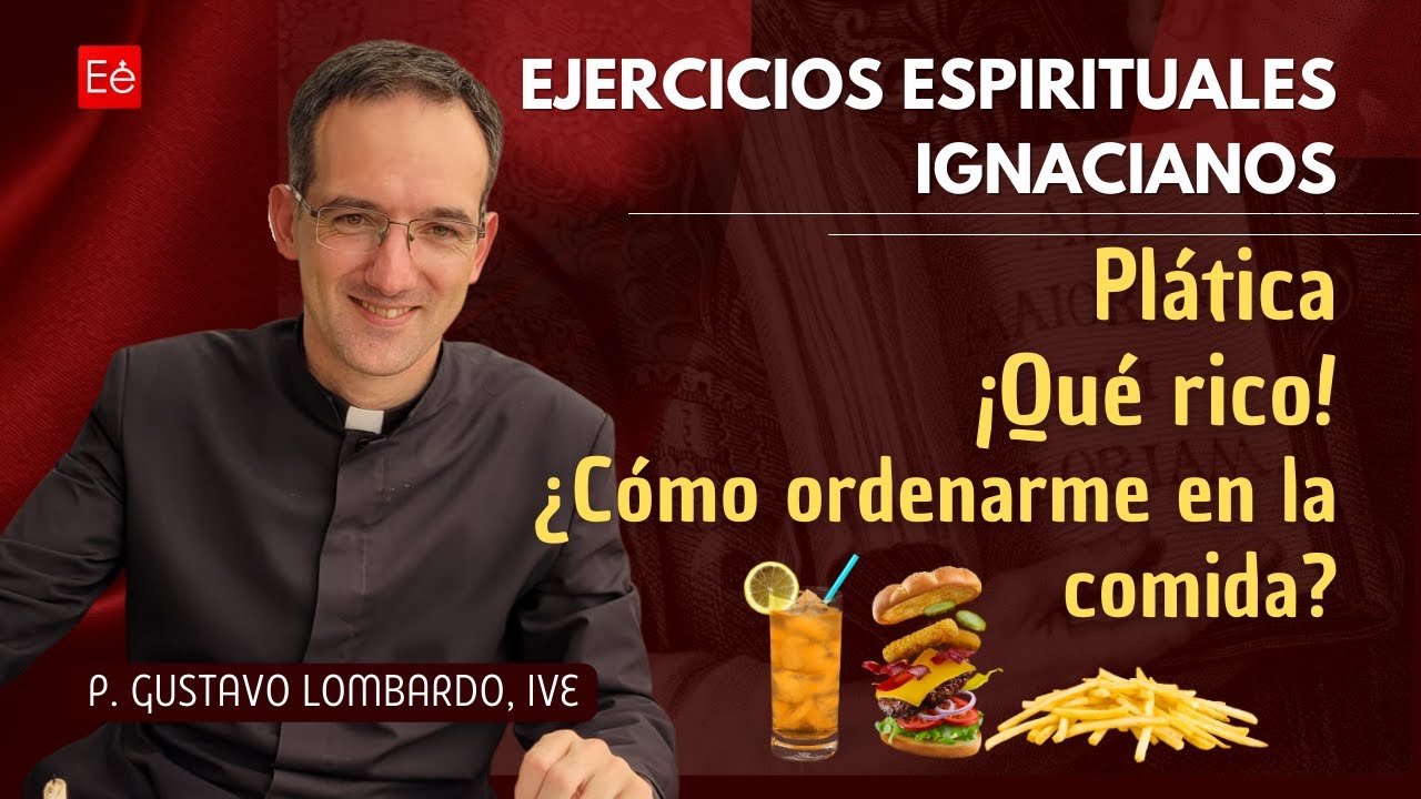 Reglas para ordenarse en el comer. Ejercicios Ignacianos