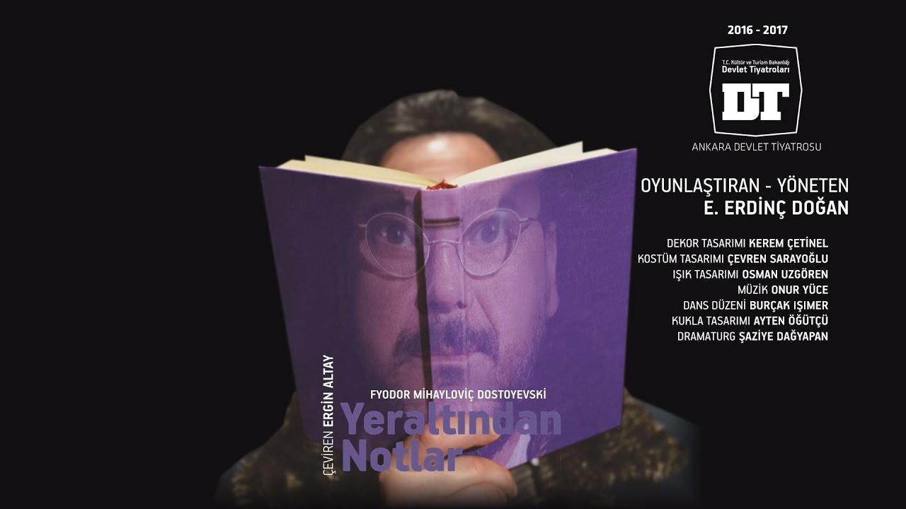 ANKARA DEVLET TİYATROSU - YERALTINDAN NOTLAR [FRAGMAN]