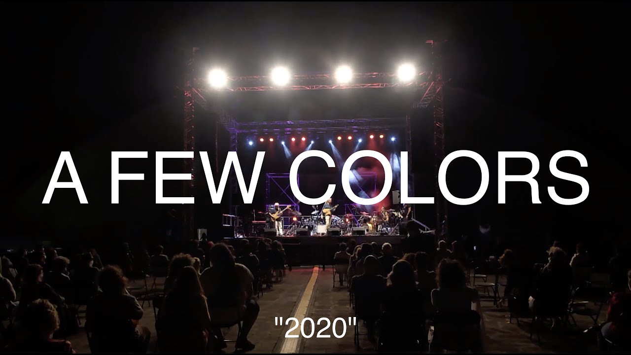 A Few Colors | 2020 -  LIVE (Canarias Jazz & M&aacute;s International Festival)