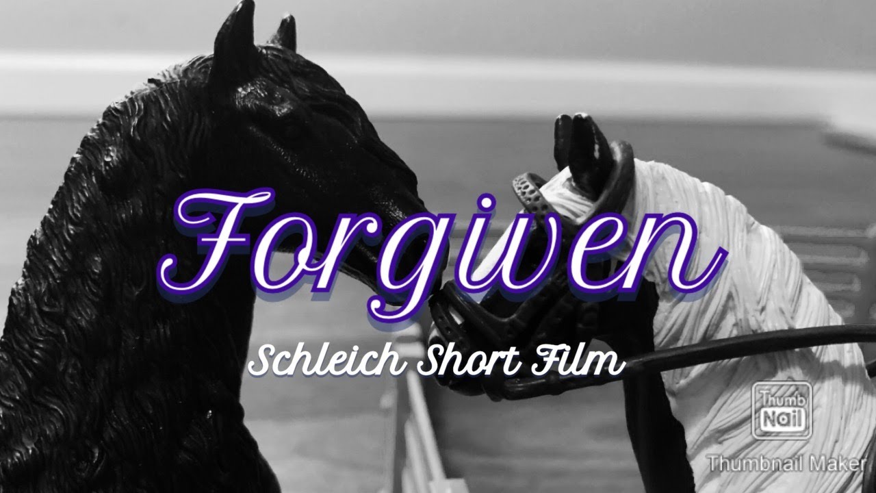 Forgiven--Schleich Short Film