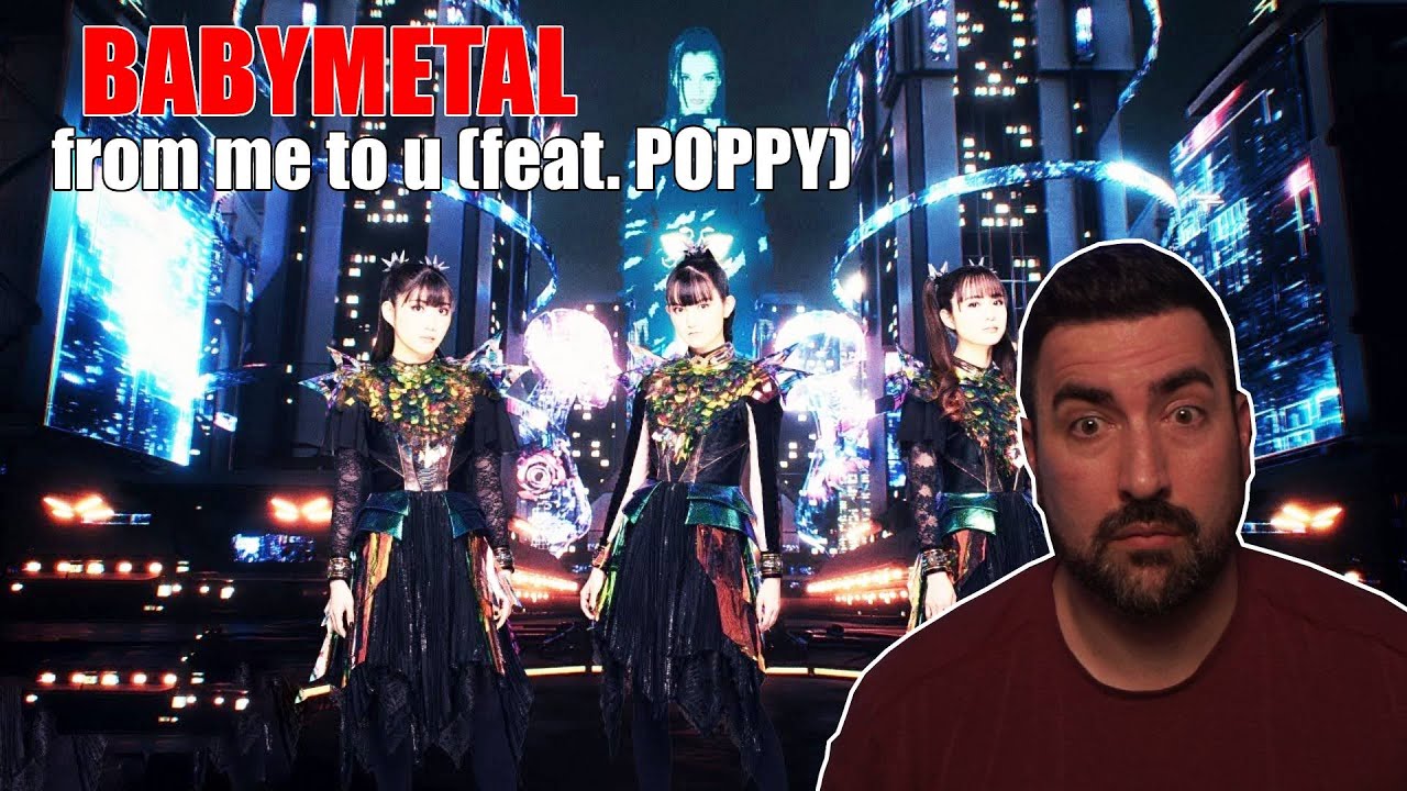 I THINK I LIKE THIS | BABYMETAL - FROM ME TO U (FEAT. POPPY) | GAMER DAD REACTS