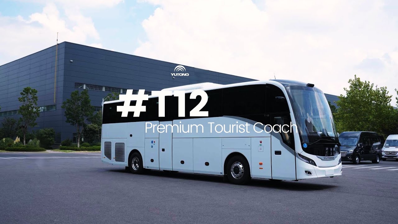 Yutong T12｜Premium Tourist Coach