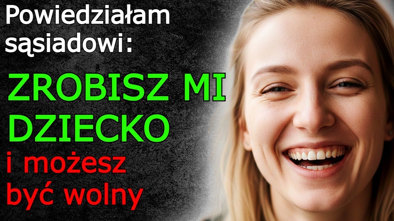 Zawarłam umowę z sąsiadem, spodobało mu się to