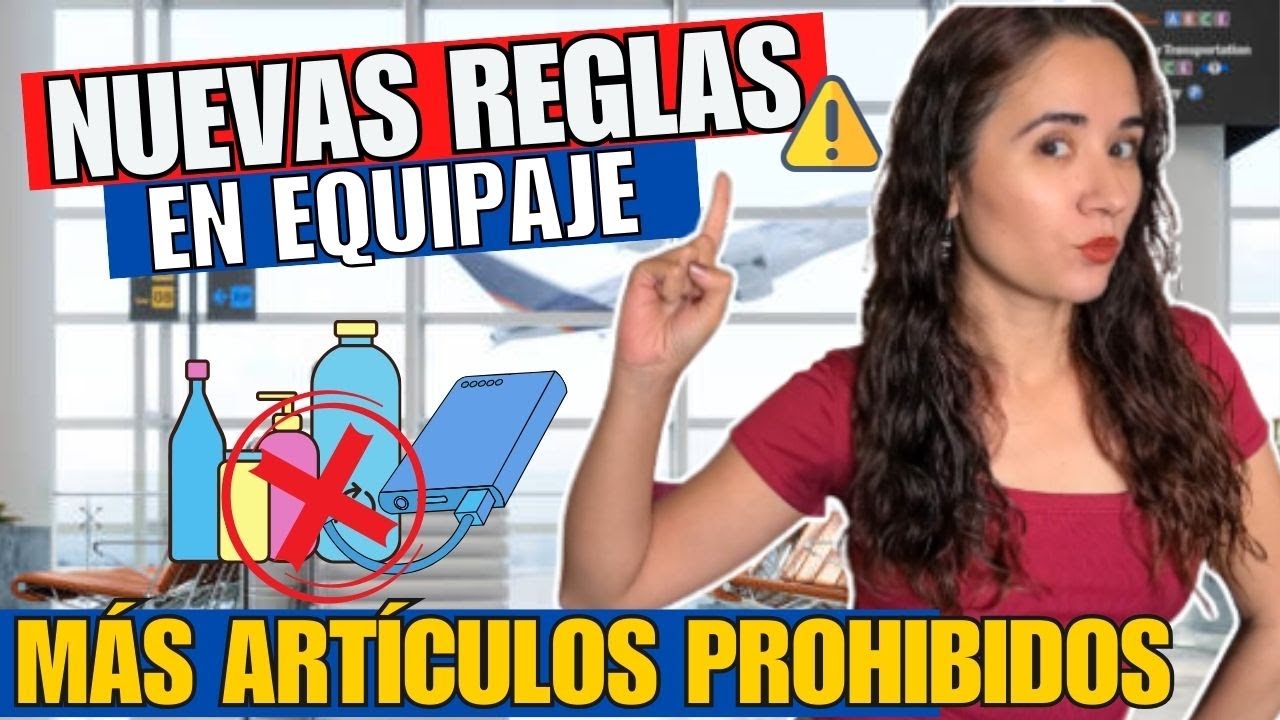 Nuevas RESTRICCIONES en VUELOS: baterías y líquidos en EQUIPAJE • Alhelí