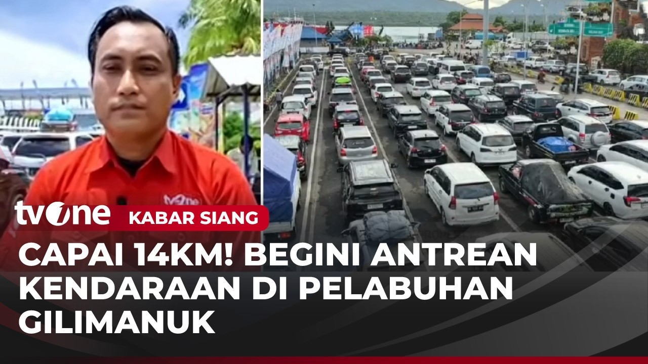 Pemudik Padati Pelabuhan Gilimanuk, Antrean Kendaraan Mencapai 14 Km | Kabar Siang