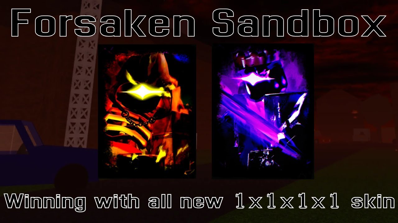 Winning with All new 1x1x1x1 skins - Forsaken Sandox