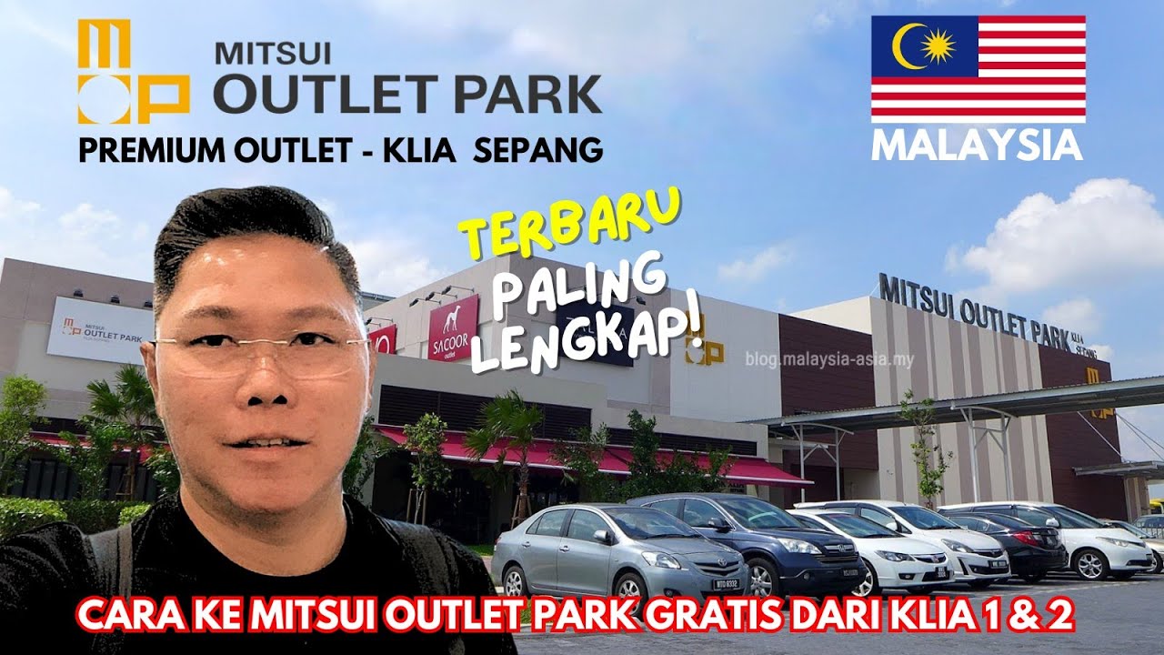 БЕСПЛАТНЫЙ ПУТЬ В ТОРГОВЫЙ ЦЕНТР MITSUI OUTLET PARK ОТ KLIA1 И KLIA2 | ПОЛНАЯ ПОШАГОВАЯ ИНСТРУКЦИЯ