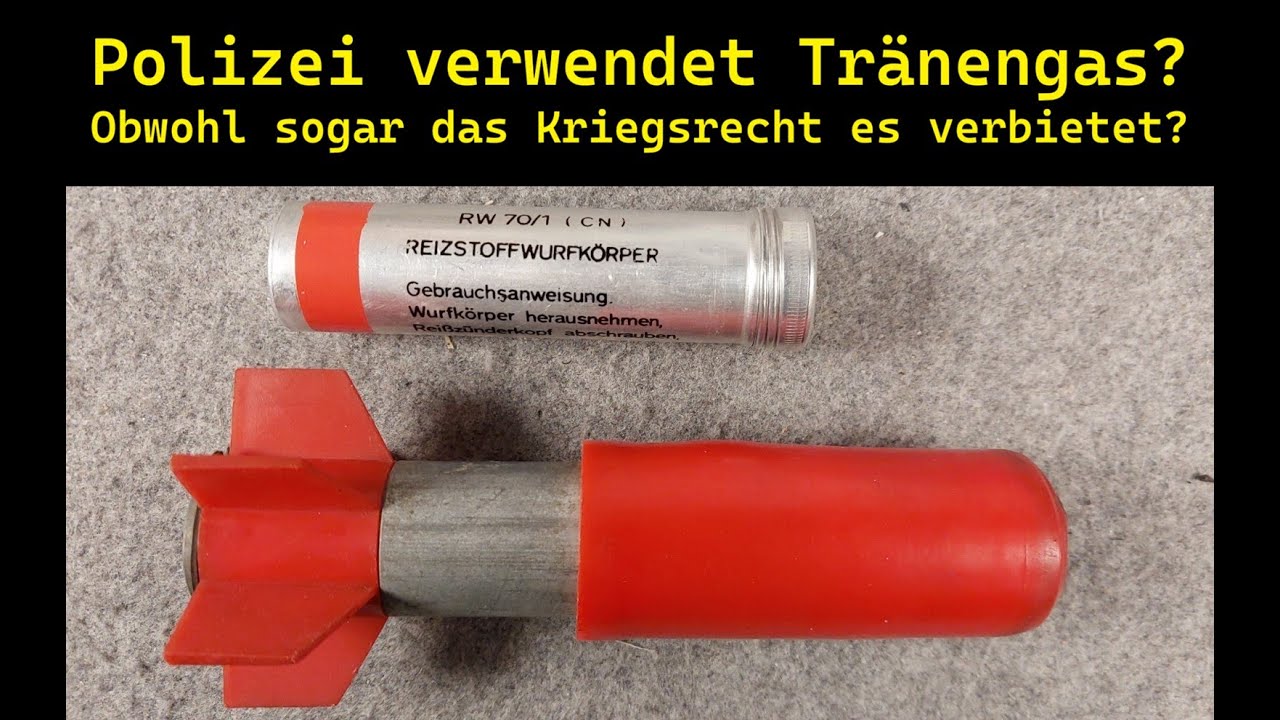 Warum darf die Polizei überhaupt Tränengas verwenden? Eine chemische Waffe / Giftgas?