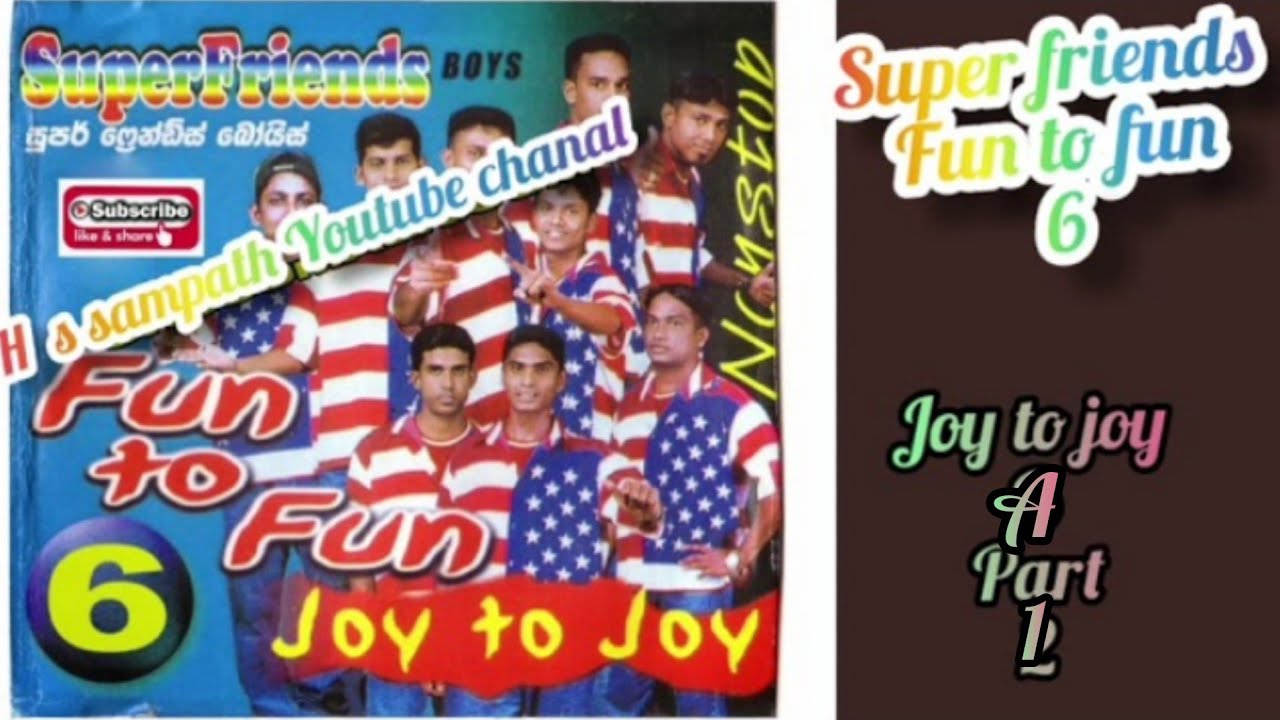 super friends fun to fun 6 nonstop ,joy to joy, h s sampath Youtube chanal