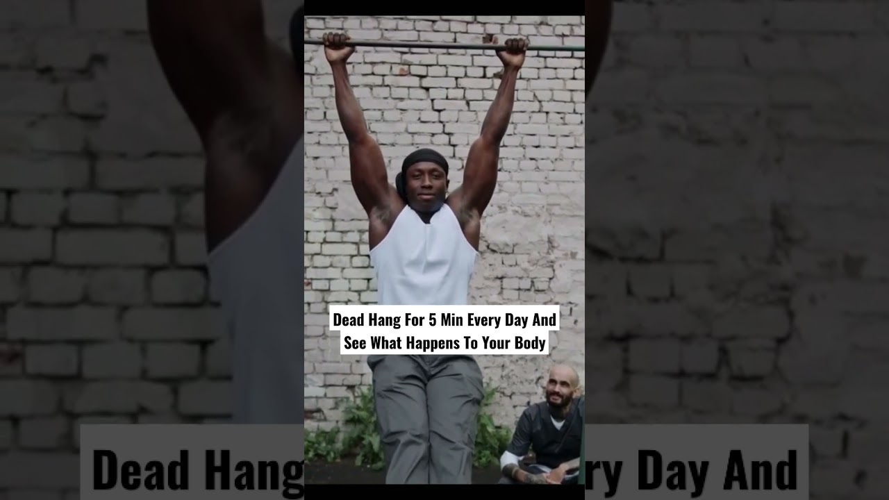 Dead Hang For 5 Min Every Day And See What Happens To Your Body #short #shorts  #deadhang