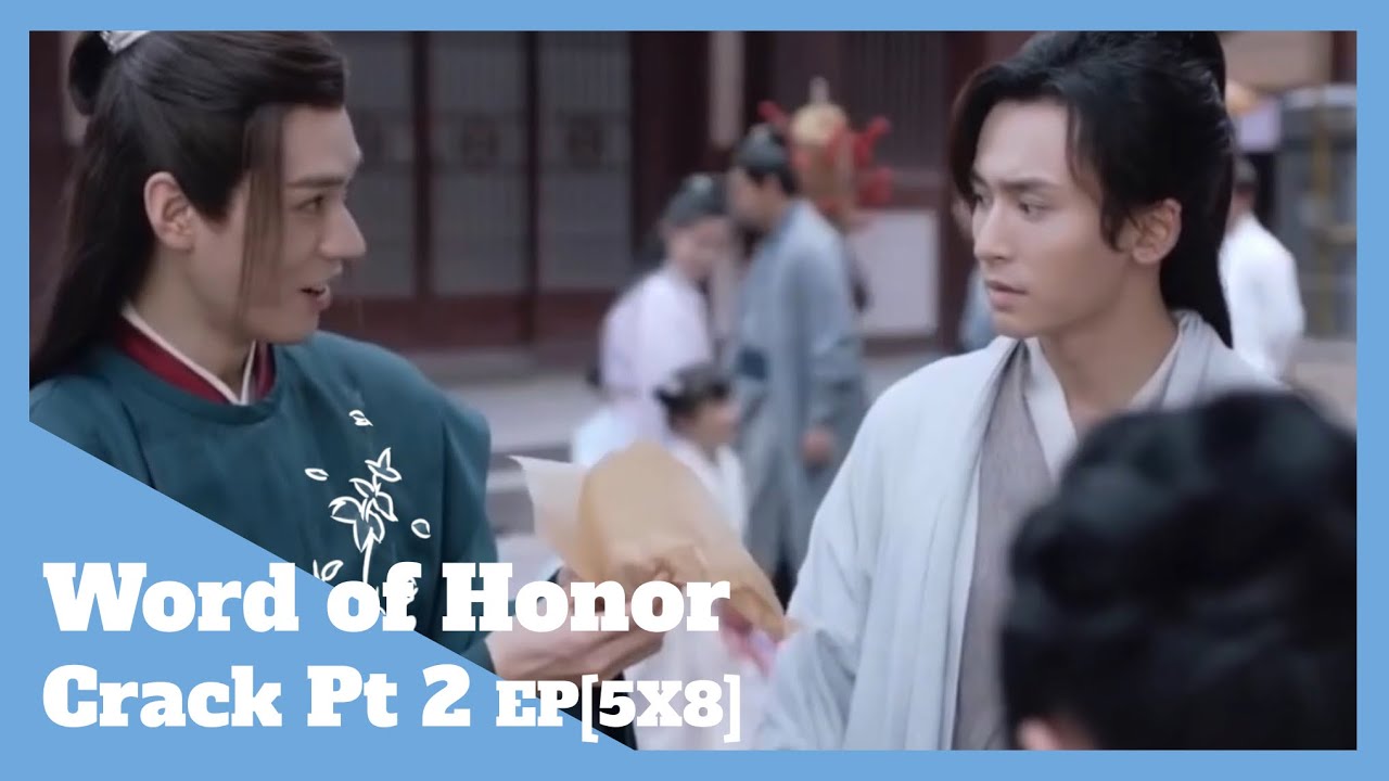 Word of Honor Crack Pt 2