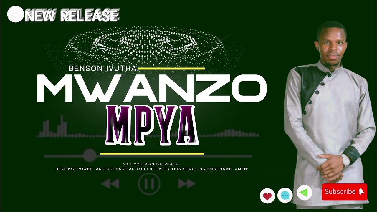 BENSON IVUTHA - MWANZO MPYA (Official Audio)