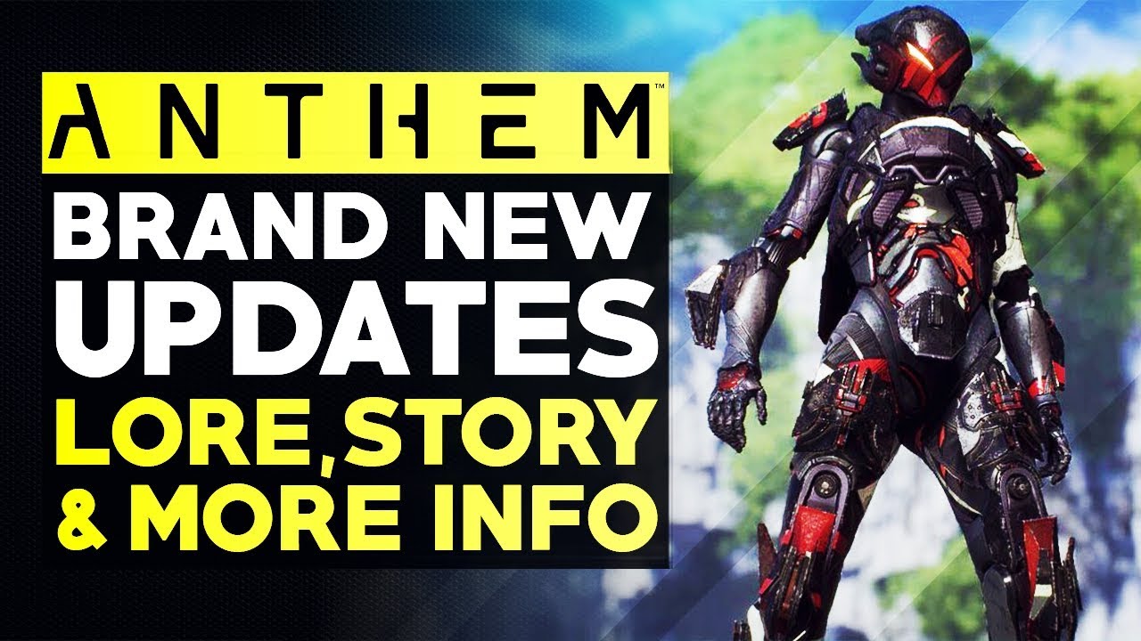Anthem Update News - Bioware Working on Something Big: New Lore, Stories, Characters & More Leaks