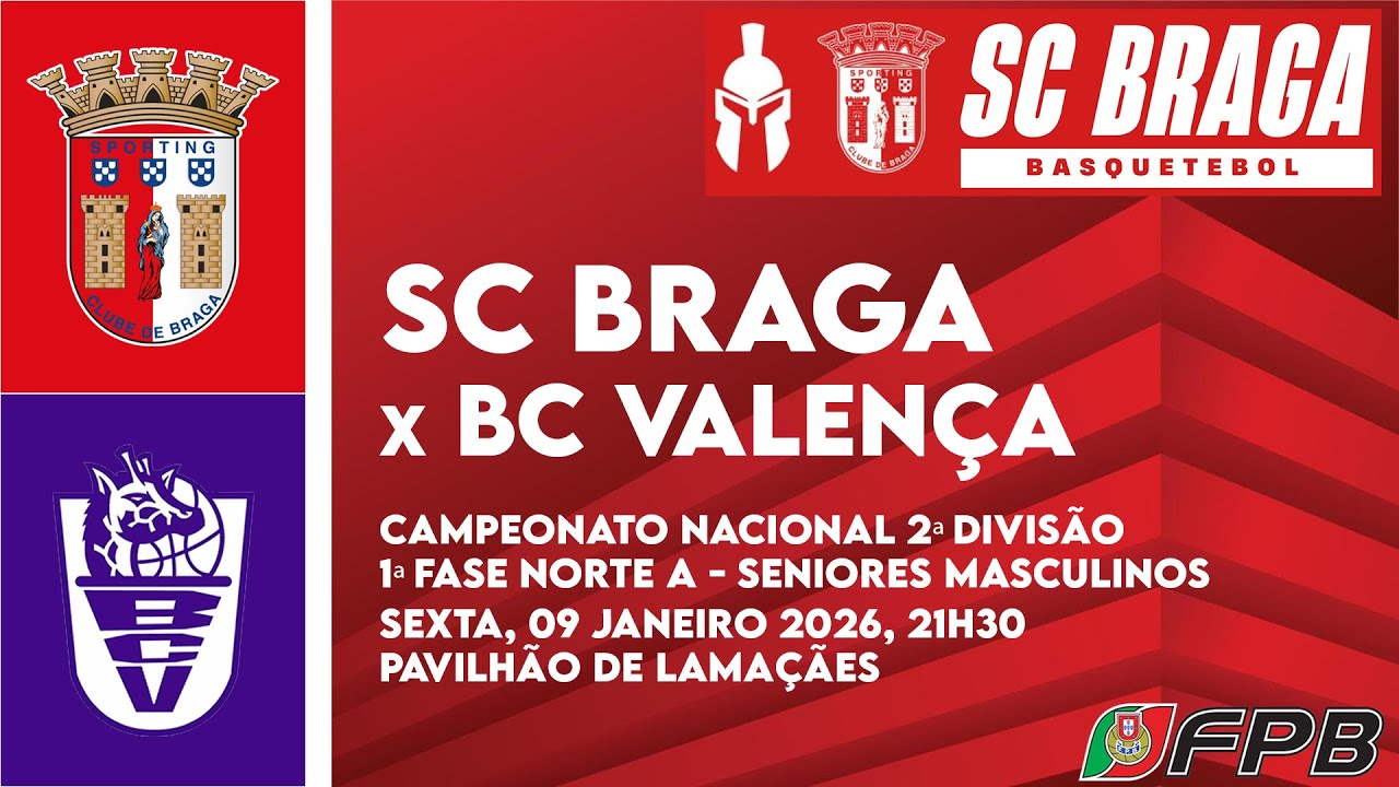 SC Braga U23 vs BC Valença  | Camp. Nac. 2ª Div. 1ª Fase Norte A | Seniores Masculinos