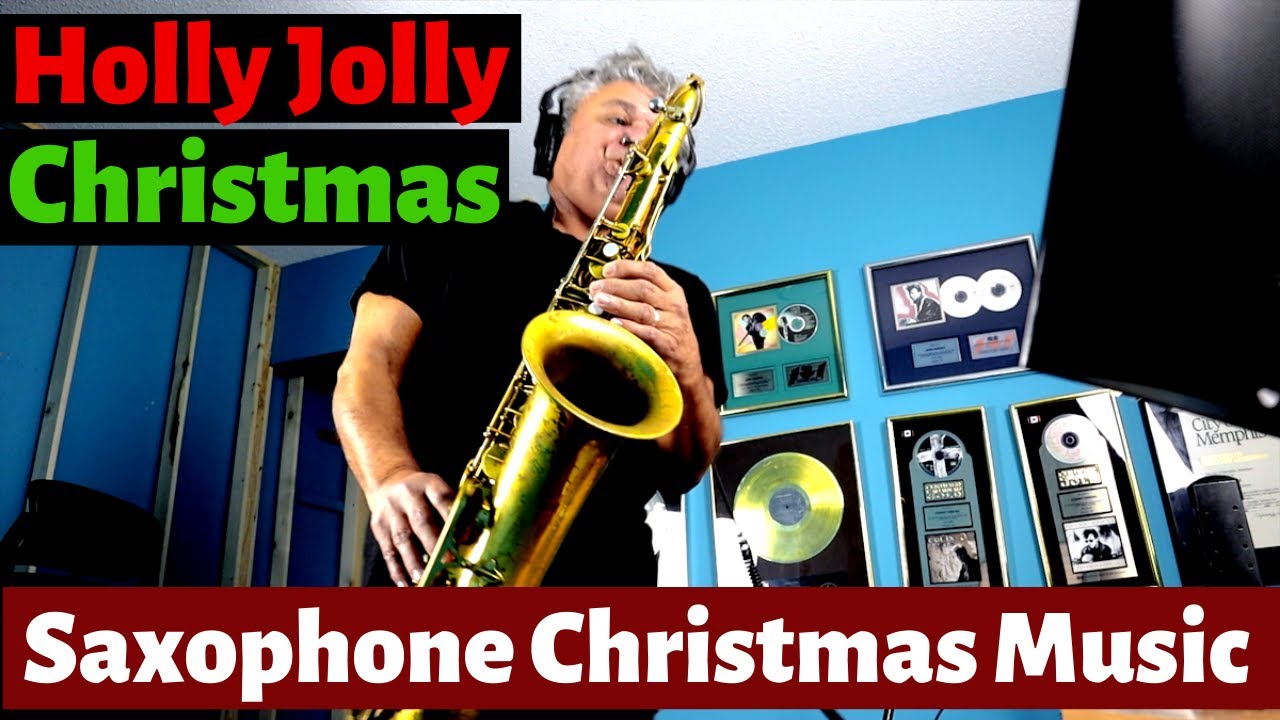 A Holly Jolly Christmas - Sax Cover - Christmas Saxophone Music with Custom Backing Track
