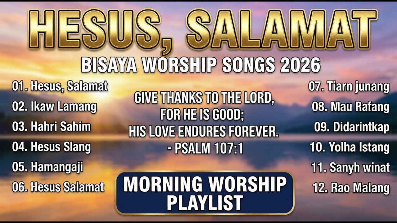 HESUS, SALAMAT - Best Bisaya Worship Songs 2026 | Morning Worship Playlist | HIMIG WORSHIP PH