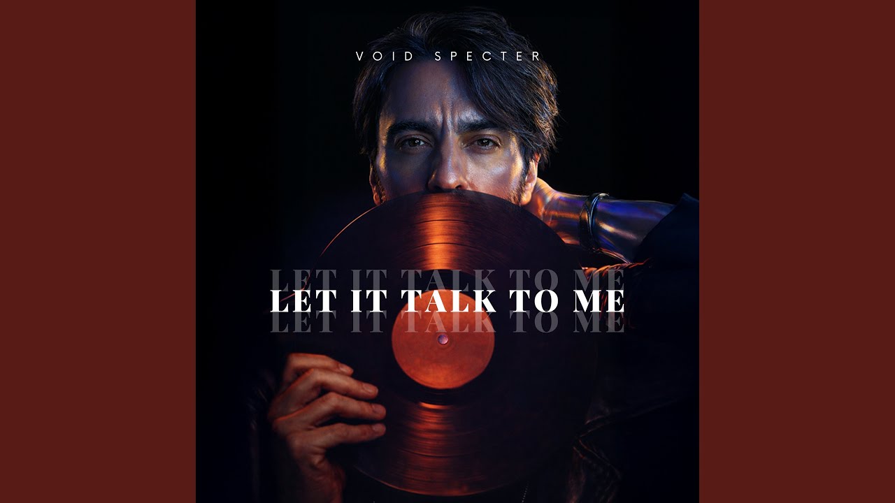 Let It Talk To Me