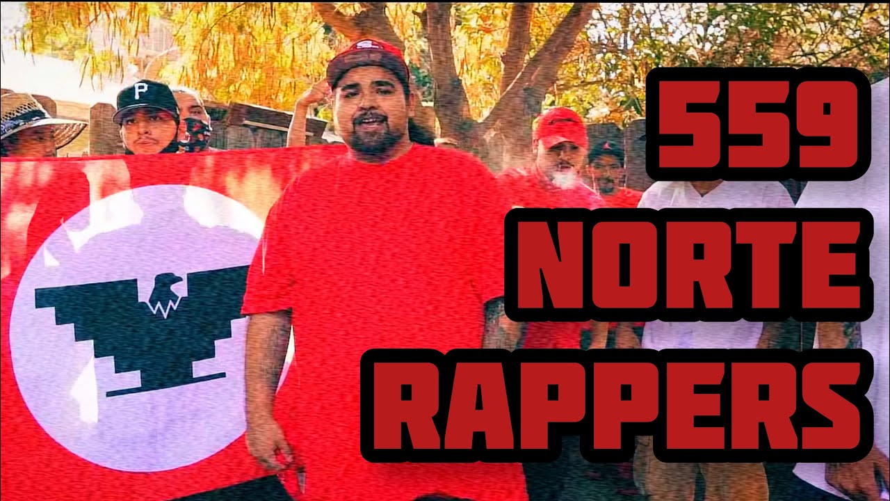 Top 15 Current Norteño Rappers from the 559