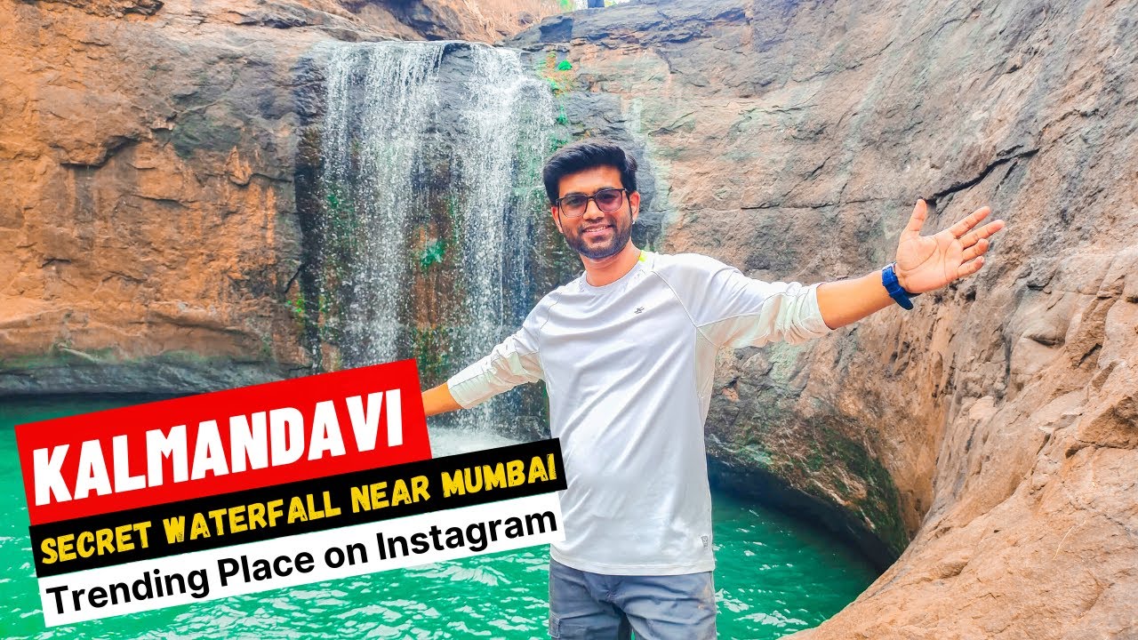 I VISITED KALMANDAVI WATERFALL II HOW TO REACH VIA THANE AND PALGHAR ? COMPLETE GUIDE