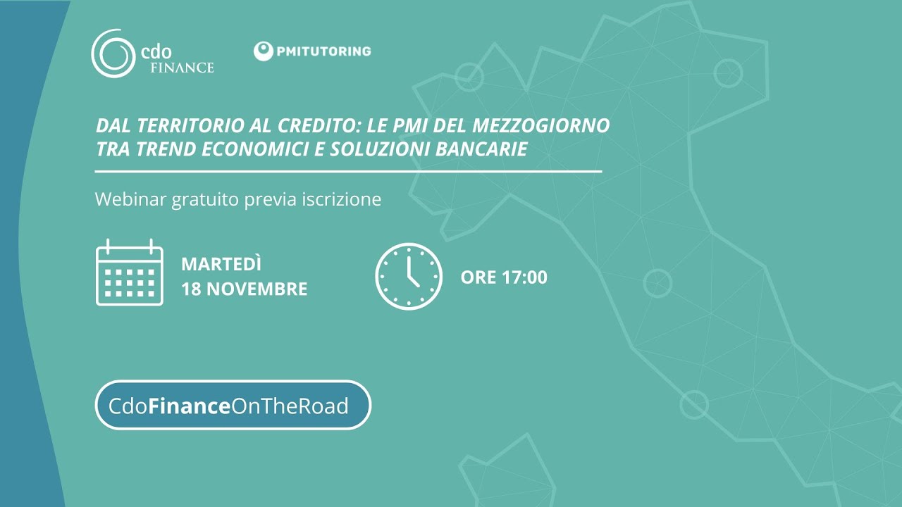 Dal territorio al credito le PMI del mezzogiorno tra trend economici e soluzioni bancarie