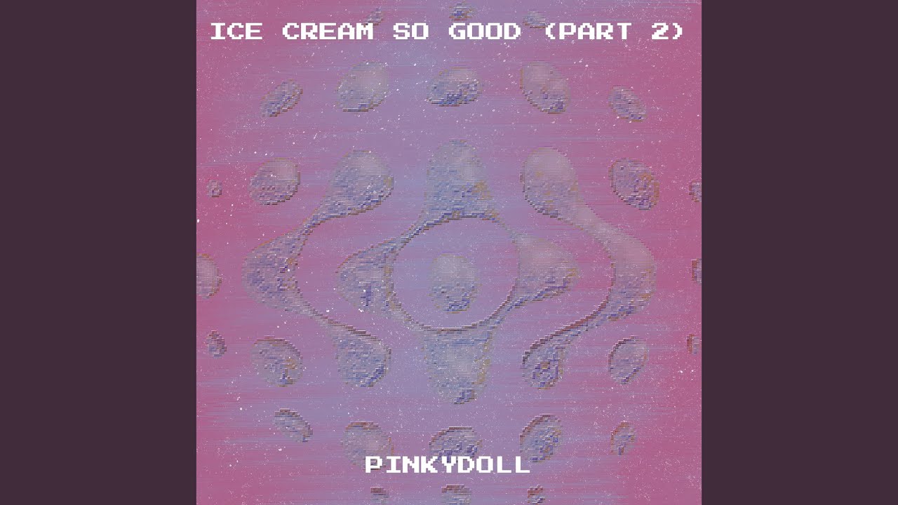Ice Cream so Good, Pt.2