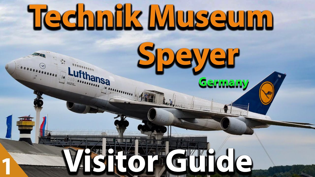 Technik Museum Speyer | 747 JUMBO Wing Walk & Путеводитель для посетителей