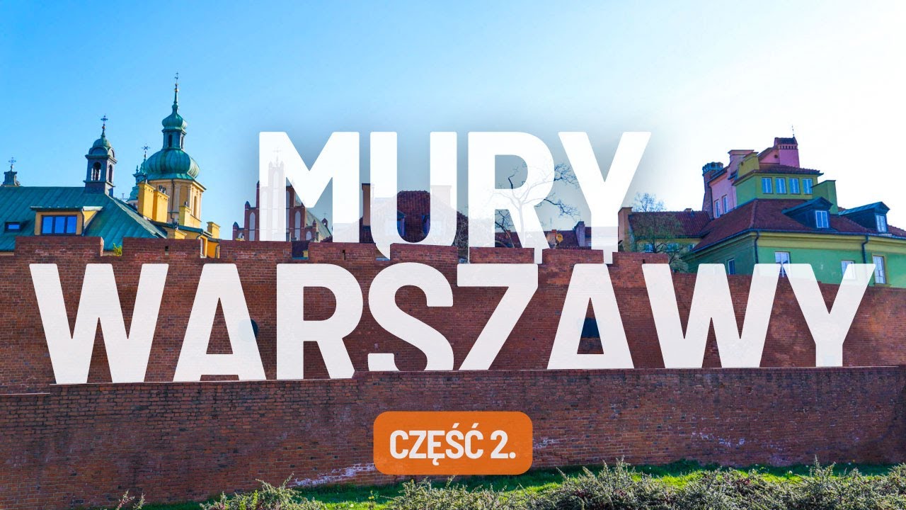 Ciekawostki o Warszawie - Mury Starego Miasta cz 2