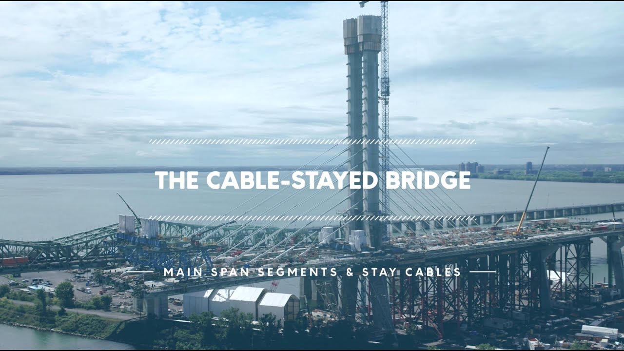 The Cable-Stayed Bridge : signature element of the new bridge - New Champlain Bridge