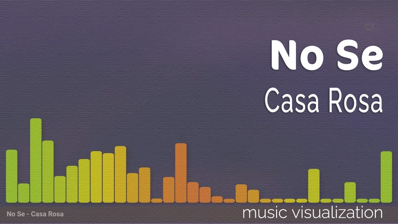 No Se - Casa Rosa