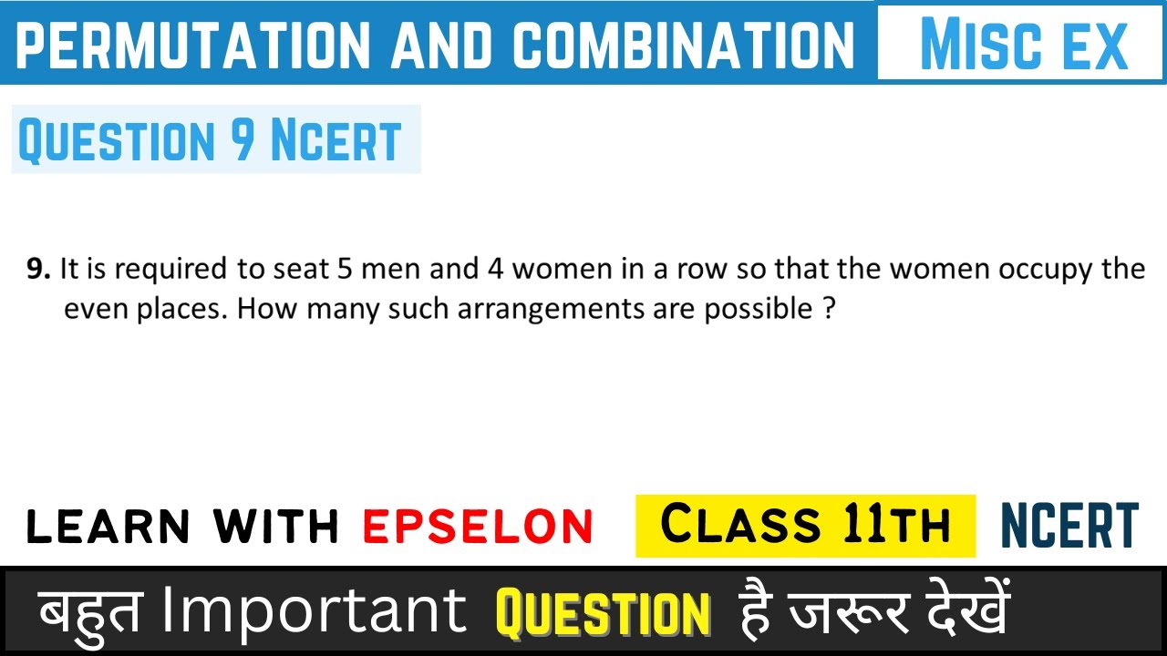 Class 11 Misc exercise ch 6 q9 | class 11 permutation and combination miscellaneous exercise