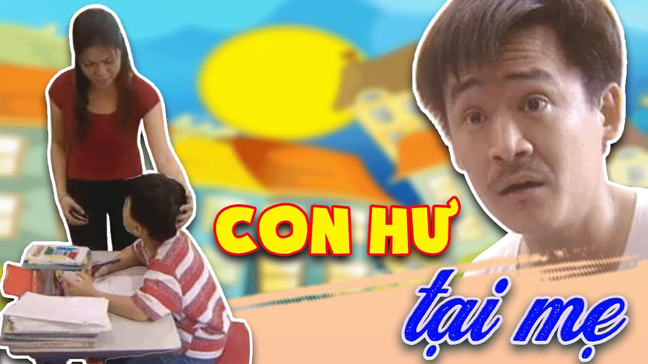 Hài VTV | CON HƯ TẠI MẸ | Gặp nhau cuối tuần VTV | Hài VTV