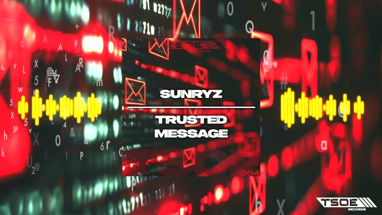 Sunryz - Trusted Message [Official]