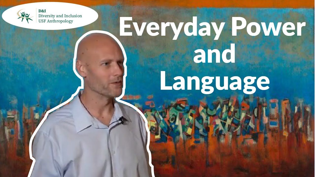Everyday Examples of Language and Power || Dr. Dillon Mahoney