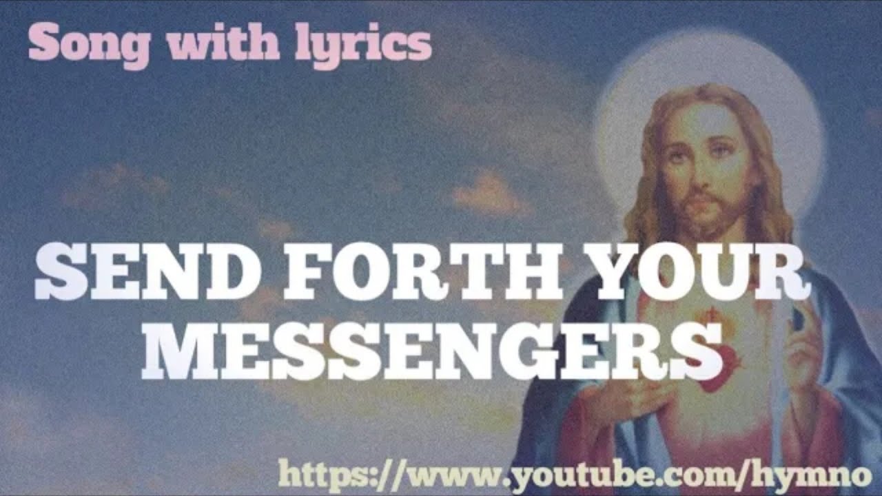 SEND FORTH YOUR MESSENGERS O LORD || PRAYER HYMNS _ HYMNO IN _ SONG WITH LYRICS _