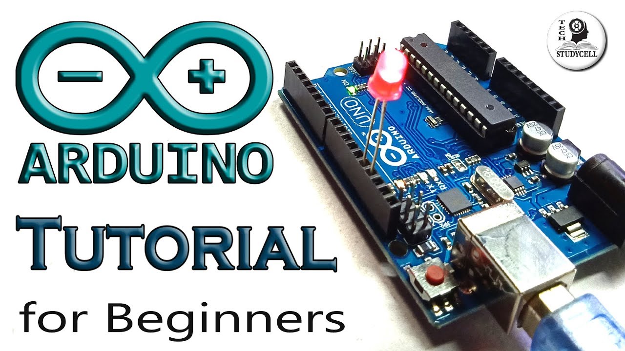 Arduino Tutorial for Beginners | Arduino programming basics with easy arduino projects