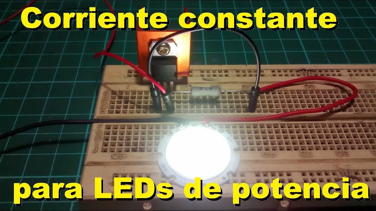 Electronica practica y basica #14: Generador de corriente constante para leds