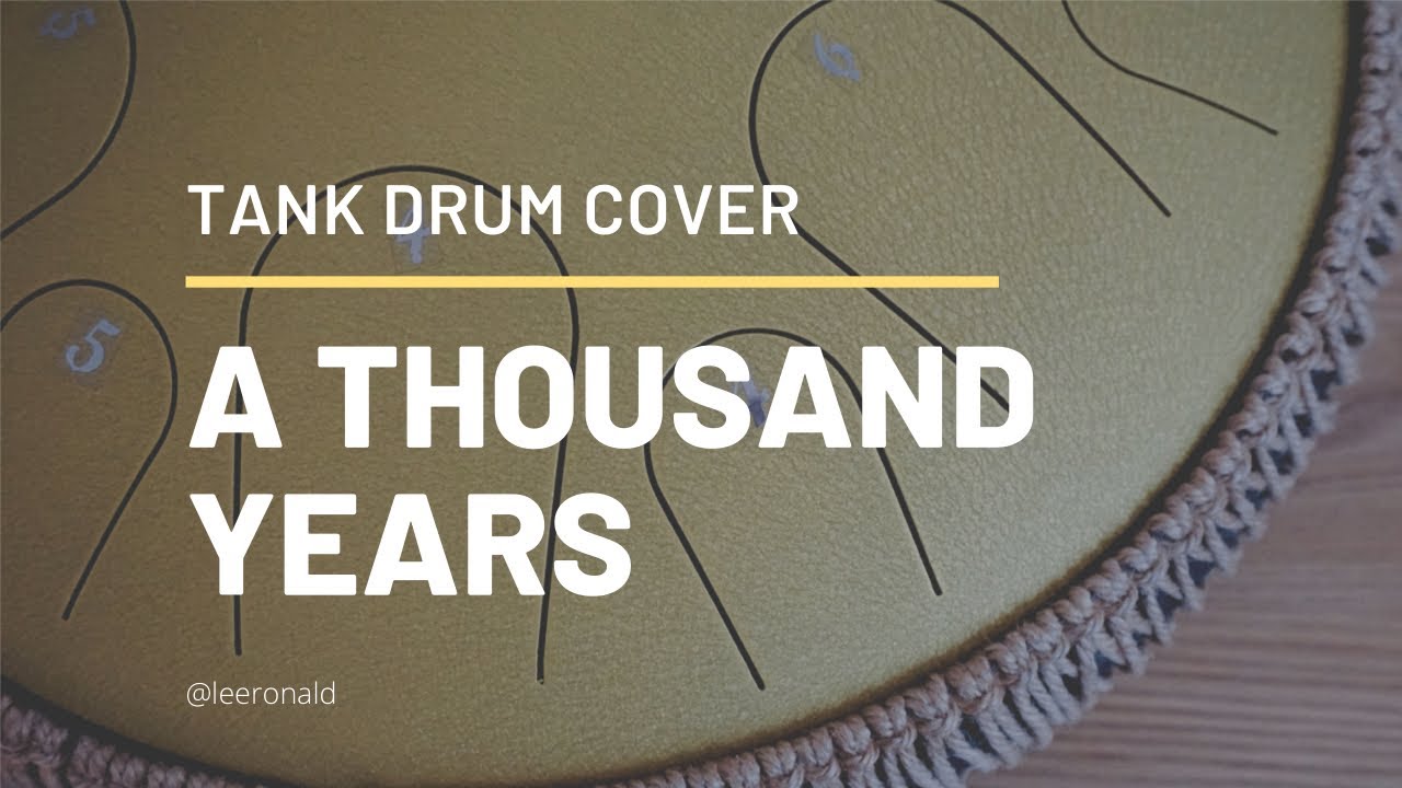 A Thousand Years | Tank Drum Cover with Tabs