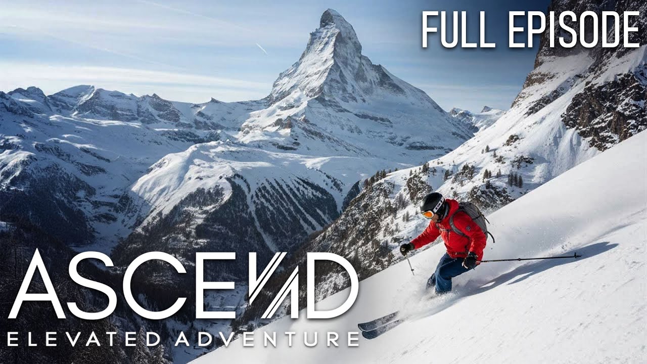 Surviving Zermatt - Ascend TV | FULL EPISODE | Travel Documentary | Life Out There Documentaries