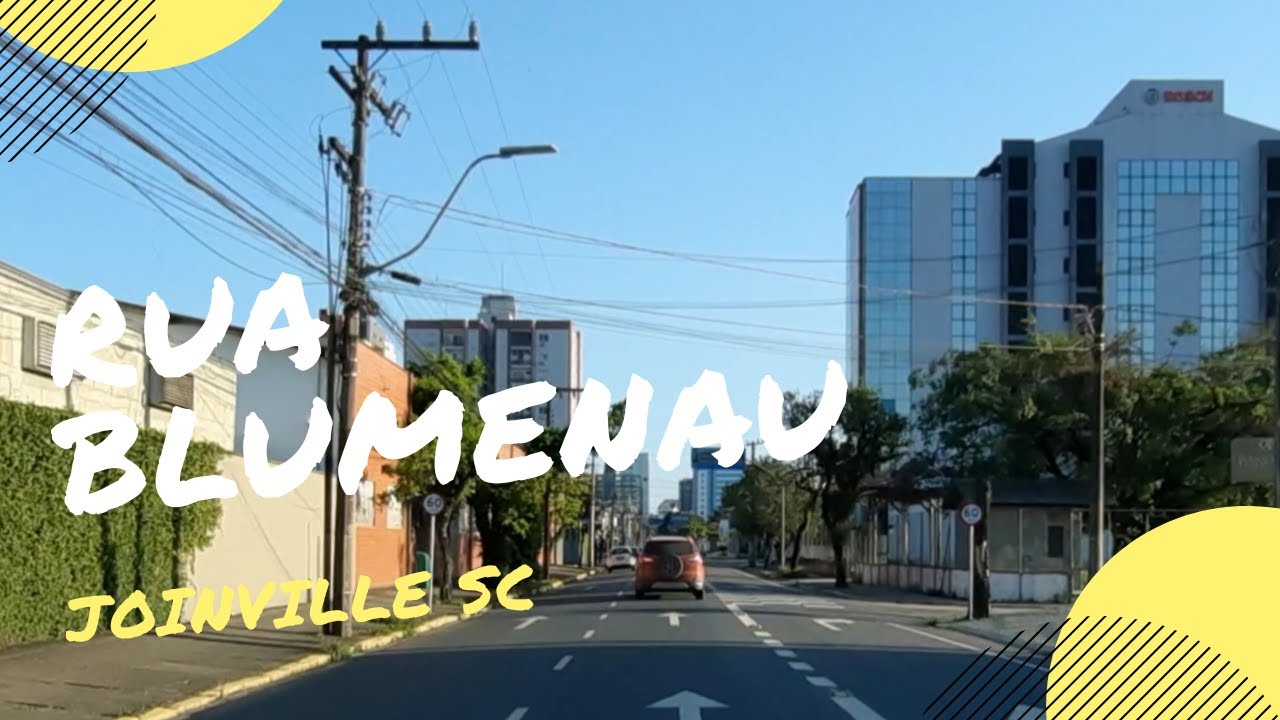 Rua Blumenau - Joinville SC