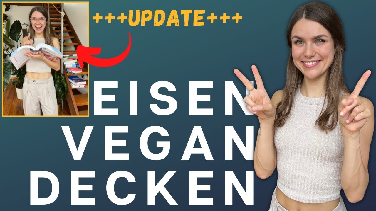 Decke deinen Eisenbedarf vegan (3 Beispiele) + Ank&uuml;ndigung Projekt