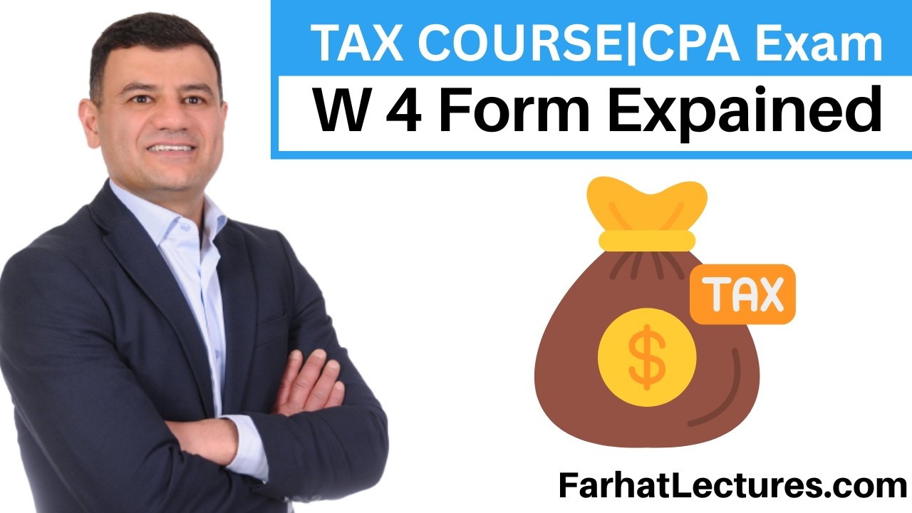📄 Объяснение формы W-4 — Подготовка к экзамену CPA REG | Курс по федеральному подоходному налогу