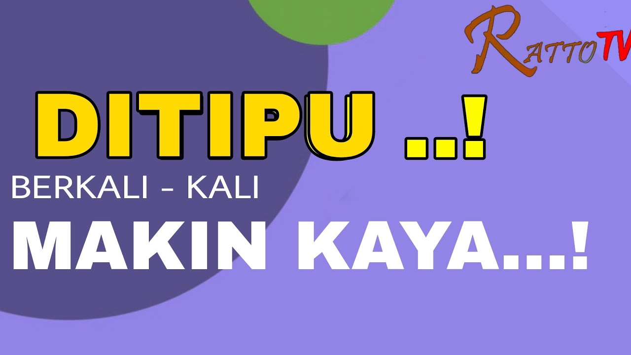 DITIPU MILIARAN BERKALI-KALI ,TAPI MAKIN KAYA.!  KOK BISA???