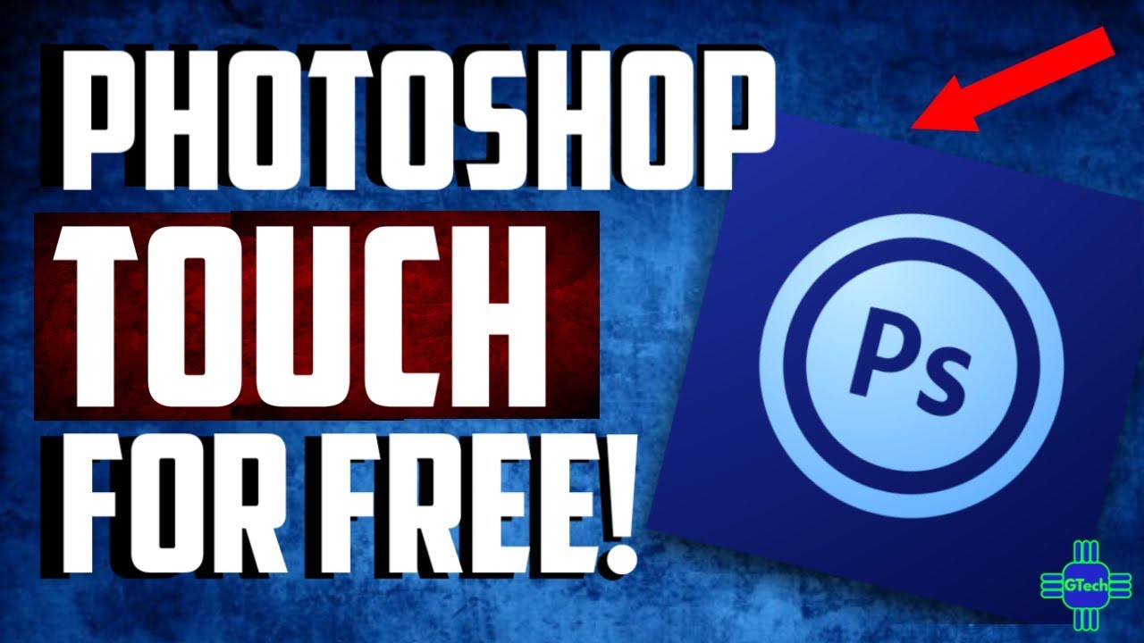 Photoshop Touch FREE Download | Photoshop Touch For Free (Android)